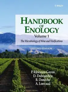 Handbook of Enology: The Microbiology of Wine and Vinifications, Volume 1, 2nd Edition