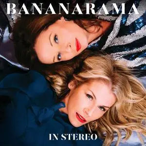 Bananarama - In Stereo (2019) [ Official Digital Download]