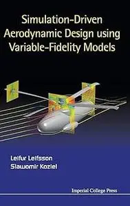 SIMULATION-DRIVEN AERODYNAMIC DESIGN USING VARIABLE-FIDELITY MODELS