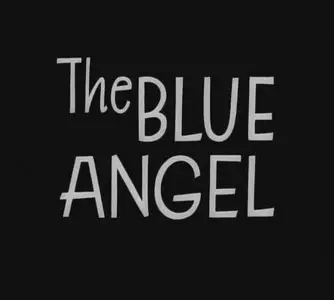 Josef von Sternberg - The Blue Angel (1930) aka Der blaue Engel