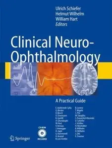 Clinical Neuro-Ophthalmology: A Practical Guide [Repost]