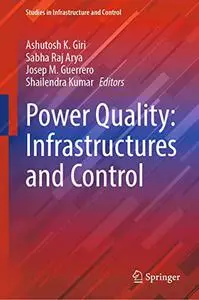 Power Quality: Infrastructures and Control