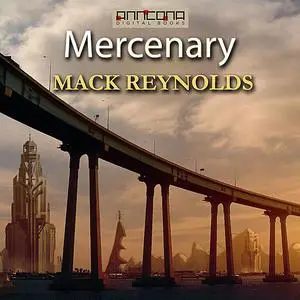 «Mercenary» by Mack Reynolds
