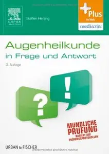 Augenheilkunde in Frage und Antwort
