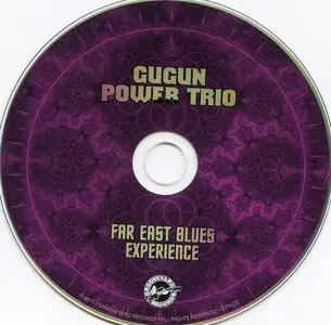 Gugun Power Trio - Far East Blues Experience (2010)