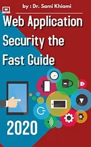 Web Application Security the Fast Guide