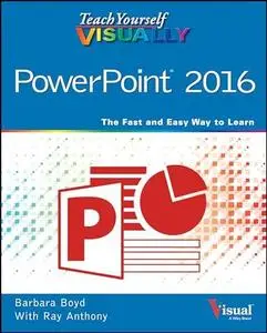 Teach Yourself VISUALLY: PowerPoint 2016