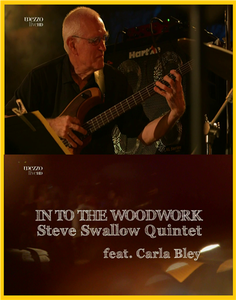 Steve Swallow Quintet / Carla Bley - Into The Woodwork (2013) [HDTV 1080р]