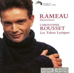 Christophe Rousset, Les Talens Lyriques - Rameau: Overtures (1997)