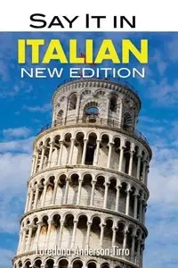 Say It in Italian: New Edition 