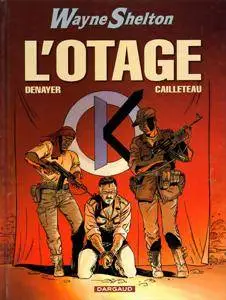 Wayne Shelton - T06 - L'otage