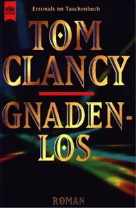 Tom Clancy "Gnadenlos"