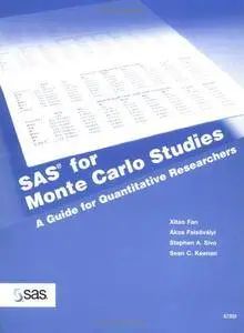 SAS for Monte Carlo Studies: A Guide for Quantitative Researchers