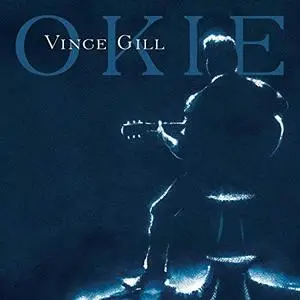 Vince Gill - Okie (2019)