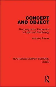 Concept and Object: The Unity of the Proposition in Logic and Psychology