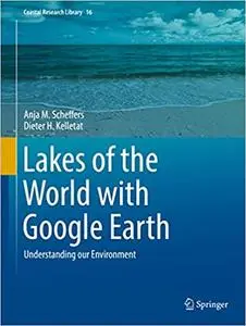Lakes of the World with Google Earth: Understanding our Environment (Repost)