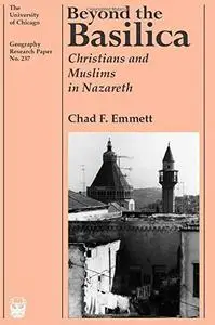 Beyond the Basilica: Christians and Muslims in Nazareth