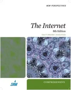 New Perspectives on the Internet: Comprehensive (New Perspectives, 8 edition