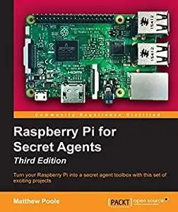 raspberry pi for secret agents second edition