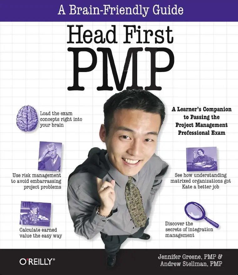 Head First PMP: A Brain-Friendly Guide to Passing the Project Management Professional Exam