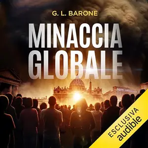 «Minaccia globale? I Tredici 1» by G.L. Barone