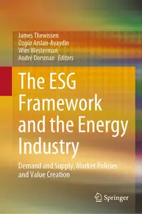 The ESG Framework and the Energy Industry: Demand and Supply, Market Policies and Value Creation