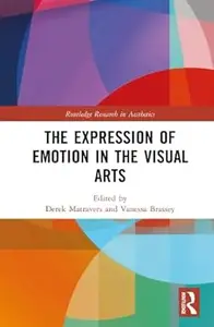 The Expression of Emotion in the Visual Arts