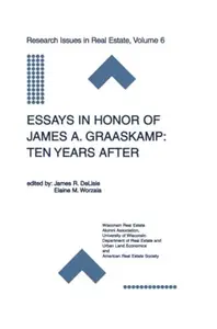 Essays in Honor of James A. Graaskamp: Ten Years After