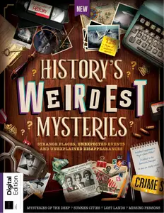 All About History History's Weirdest Mysteries - 3rd Edition - 5 June 2025