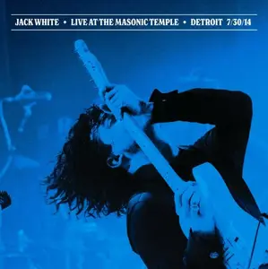 Jack White - 2014-07-30 The Masonic Temple, Detroit, MI (2024)