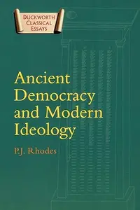 Ancient Democracy and Modern Ideology