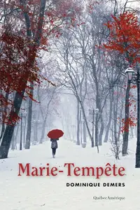 Dominique Demers, "Marie-Tempête"