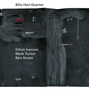 Billy Hart Quartet - Just (2025) [Official Digital Download 24/96]