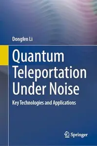 Quantum Teleportation Under Noise