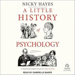 A Little History of Psychology