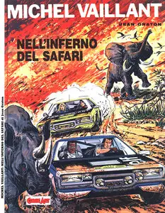 Grandi Eroi - Volume 32 - Michel Vaillant 1 - Nell'Inferno Del Safari