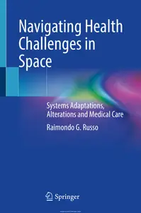 Navigating Health Challenges in Space