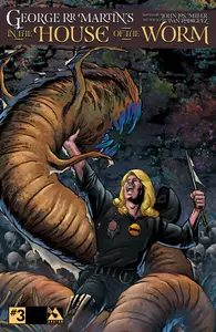 George R R Martins In the House of the Worm 003 (2014) (Digital) (Zone-Empire
