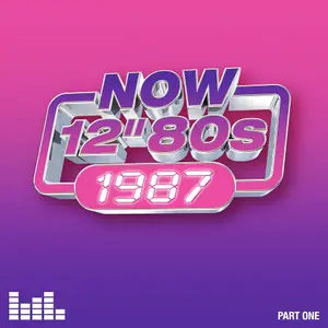 VA - NOW 12" 80s: 1987 Part One (2026)