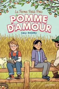 La ferme Petit Pois - Tome 2 - Pomme d'amour