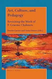 Art, Culture, and Pedagogy