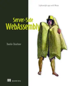 Server-Side WebAssembly: Building portable and secure multi-language apps