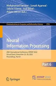 Neural Information Processing: 29th International Conference, ICONIP 2022, Virtual Event, November 22–26, 2022, Proceedi