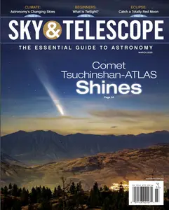 Sky & Telescope - March 2025