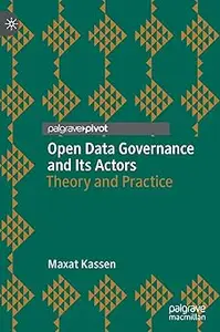 Open Data Governance and Its Actors: Theory and Practice