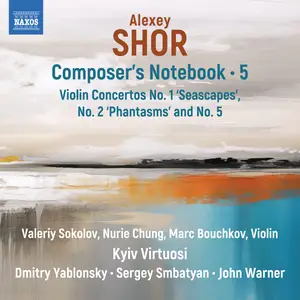 Kyiv Virtuosi - Alexey Shor- Composer's Notebook, Vol. 5 (2025) [Official Digital Download 24/96]