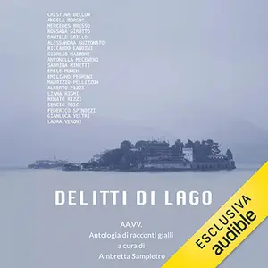 «Delitti di lago: Delitti di lago, Vol. 1» by AA.VV.
