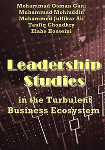 "Leadership Studies in the Turbulent Business Ecosystem" ed. by Muhammad Mohiuddin, et al.