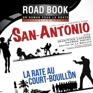 Frédéric Dard, "San-Antonio : La rate au court-bouillon"