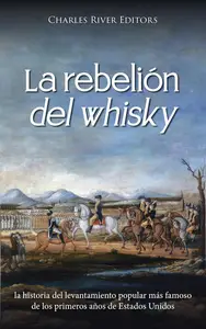 La rebelión del whisky (Spanish Edition)